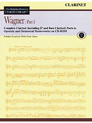 Wagner: Part 1 - Volume 11(The Orchestra Musician's CD-ROM Library - Clarinet)