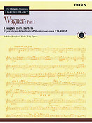 Wagner: Part 1 - Volume 11(The Orchestra Musician's CD-ROM Library - Horn)