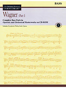 Wagner: Part 1 - Volume 11(The Orchestra Musician's CD-ROM Library - Double Bass)
