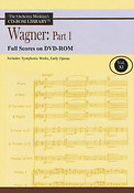 Wagner: Part I - Volume 11(Full Scores on DVD-ROM)