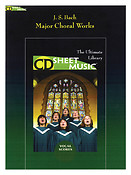 J.S. Bach: Major Choral Works