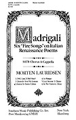Morten Lauridsen: Six Fire Songs - Amor Io Sent