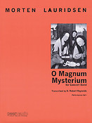 Morten Lauridsen: O Magnum Mysterium (Harmonie)