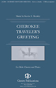 Cherokee Traveler's Greeting