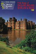 Folk Songs of England, Scotland & Wales