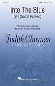 Into the Blue: A Choral Prayer