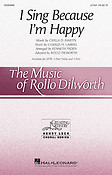 Rollo Dilworth: I Sing Because I'm Happy (2-Part)