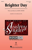 Audrey Snyder: Brighter Day (SSA)