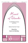 Kevin A. Memley: Heart of Thanks (SATB)