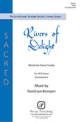 David von Kampen: Rivers of Delight (SATB)