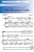 Mark Sirett: The Blessing of Light (SATB)