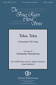 Gintautas Venislovas: Teka, Teka (SATB)