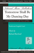 Richard Burchard: Tomorrow Shall Be My Dancing Day (SSAA)