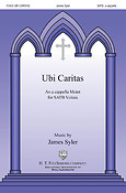 James Syler: Ubi Caritas (SATB)