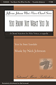 Ncik Johnson: You Know Not What You Do (TTBB)