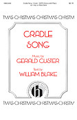 Gerald Custer: Cradle Song (SATB)