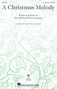 Mac Huff: A Christmas Melody (2-Part)