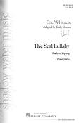 Eric Whitacre: The Seal Lullaby (TB)
