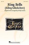 Emily Crocker: Ring Bells (King Glöckchen) (2-Part)