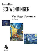 Laura Schwendinger: Van Gogh Nocturnes for Piano
