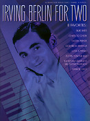 Irving Berlin for two(Intermediate Piano Duet 1 Piano 4 Hands)