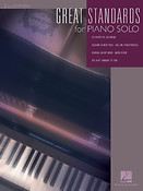 Great Standards for Piano Solo - 2nd Edition