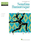 Sonatina Humoresque(Hal Leonard Student Piano Library Composer Showcase Late Intermediate)