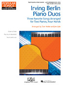 Irving Berlin Piano Duos(Three Favorite Songs Arranged fuer 2 Pianos, 4 Hands)