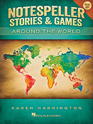 Notespeller Stories & Games - Book 1(Around The World)