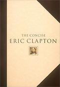 The Concise Eric Clapton