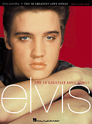 Elvis: The 50 Greatest Love Songs
