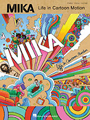 Mika-Life In Cartoon Motion