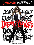 Demi Lovato: Don't fuerget
