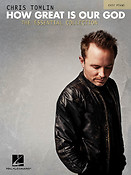 Chris Tomlin: How Great Is Our God(The Essential Collection)