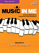 Creativity - Level 4(Music in Me - A Piano Method For Young Christian Students)