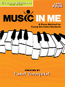 Hymns & Holidays - Level 4: Solos to Play(Music in Me - A Piano Method For Young Christian Students)