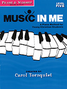 Praise & Worship - Level 5: Solos to Play(Music in Me - A Piano Method For Young Christian Students)