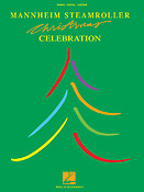 Mannheim Steamroller - Christmas Celebration