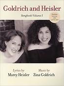 Goldrich and Heisler Songbook Volume 1