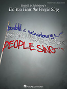 Boublil & Sch?nberg's Do You Hear the People Sing