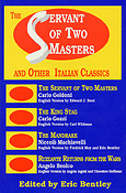 The Servant of Two Masters(And Other Italian Classics)