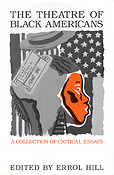 The Theatre of Black Americans(A Collection of Critical Essays)