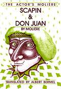 Scapin & Don Juan(The Actor's Molière - Volume 3)