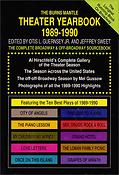 Theater Yearbook 1989-1990(The Complete Broadway and Off-Broadway Sourcebook)
