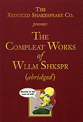 The Compleat Works of Wllm Shkspr Abridged