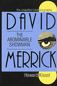 David Merrick - The Abominable Showman(The Unauthorized Biography)