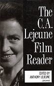 The C.A. Lejeune Film Reader