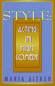 Style(Acting in High Comedy)