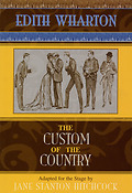 The Custom of the Country(Based on Edith Wharton's 1913 Novel)