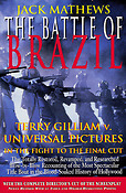 The Battle of Brazil(Terry Gilliam v. Universal Pictures in the Fight to the Final Cut)